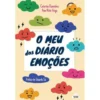 O Meu Diário das Emoções de Catarina Raminhos e Ana Mota Veiga
