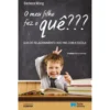 O Meu Filho Fez o Quê??? de Bárbara Wong