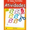 O Meu Livrinho de Atividades - 5 Anos de Patrícia Pinheiro