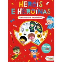 O Meu Livro Autocolantes - Heróis e Heroínas