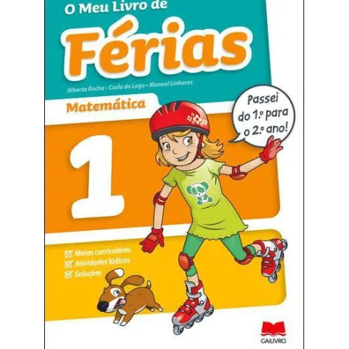 O Meu Livro de Férias Matemática - 1º e 2º Ano de Alberta Rocha, Manuel Linhares e Carla do Lago