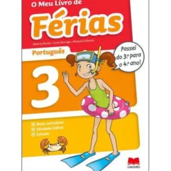 O Meu Livro de Férias Português - 3.º Ano para 4.º Ano de Alberta Rocha, Manuel Linhares e Carla do Lago