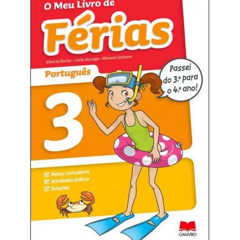 O Meu Livro de Férias Português - 3.º Ano para 4.º Ano de Alberta Rocha, Manuel Linhares e Carla do Lago
