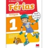 O Meu Livro de Férias Português - 1.º Ano para 2.º Ano de Alberta Rocha, Manuel Linhares e Carla do Lago