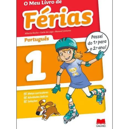 O Meu Livro de Férias Português - 1.º Ano para 2.º Ano de Alberta Rocha, Manuel Linhares e Carla do Lago