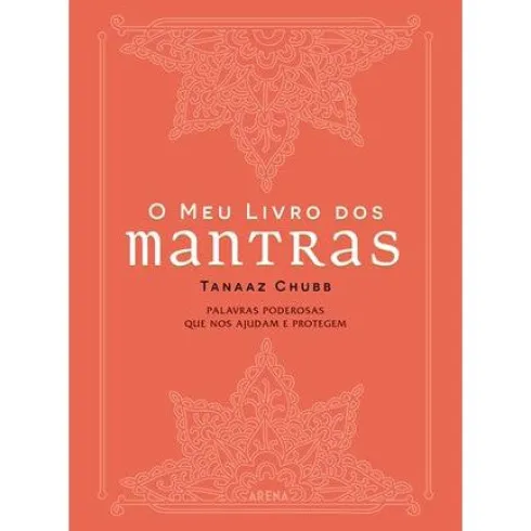 O Meu Livro dos Mantras de Tanaaz Chubb