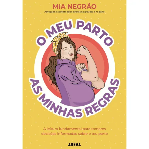 O Meu Parto - as Minhas Regras de Mia Negrão