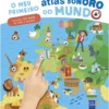 O Meu Primeiro Atlas Sonoro do Mundo