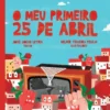 O Meu Primeiro 25 de Abril de José Jorge Letria;