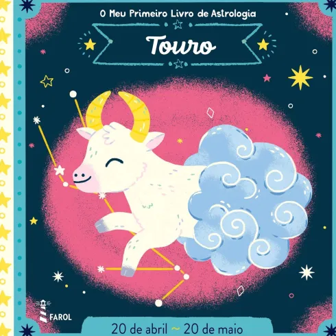 O Meu Primeiro Livro de Astrologia - Touro de Farol