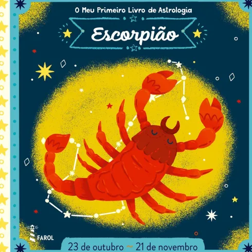 O Meu Primeiro Livro de Astrologia - Escorpião de Farol