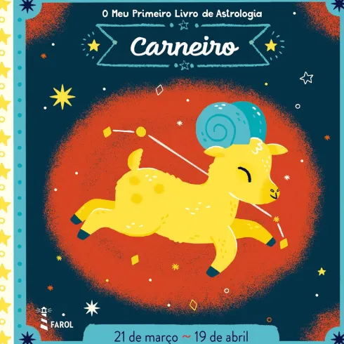 O Meu Primeiro Livro de Astrologia - Carneiro de Farol