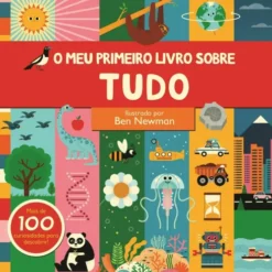 O Meu Primeiro Livro Sobre Tudo