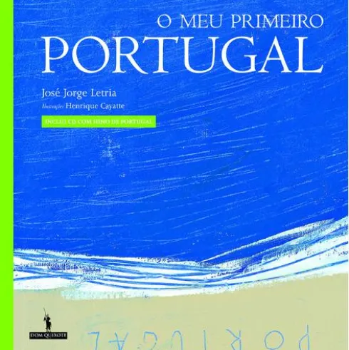 O Meu Primeiro Portugal de José Jorge Letria
