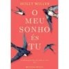 O Meu Sonho És Tu de Holly Miller