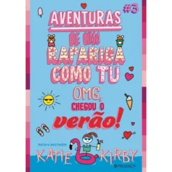 Omg, Chegou o Verão! - Aventuras de uma Rapariga Como Tu Nº 3 de Katie Kirby