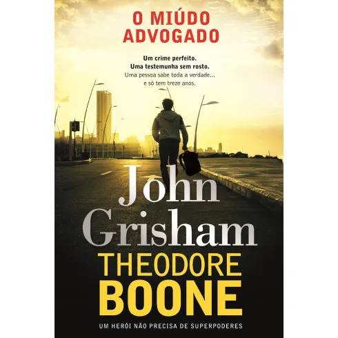 O Miúdo Advogado de John Grisham