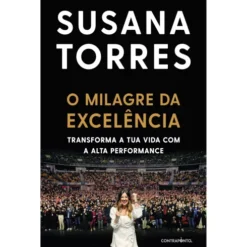 O Milagre da Excelência de Susana Torres