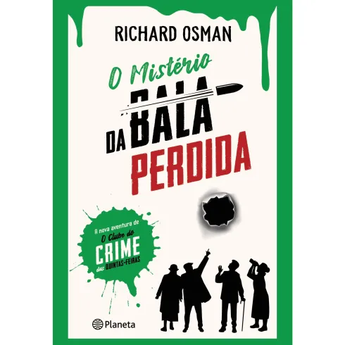 O Mistério Da Bala Perdida de Richard Osman