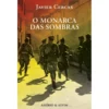 O Monarca das Sombras de Javier Cercas