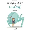 O Monstro do Ciúme de Tânia Carneiro