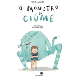 O Monstro do Ciúme de Tânia Carneiro