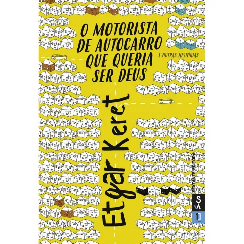 O Motorista de Autocarro que Queria ser Deus de Etgar Keret