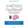 O Método FastReset de Maria Grazia Parisi