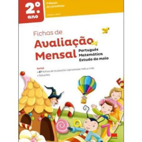 O Mundo da Carochinha - Fichas de Avaliação - 2º Ano de Carlos Letra
