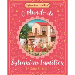 O Mundo de Sylvanian Families de Chloe Pursey e Claire Baker