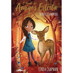 O Mundo dos Amigos Estrela Nº 4 - Truques Sombrios de Linda Chapman