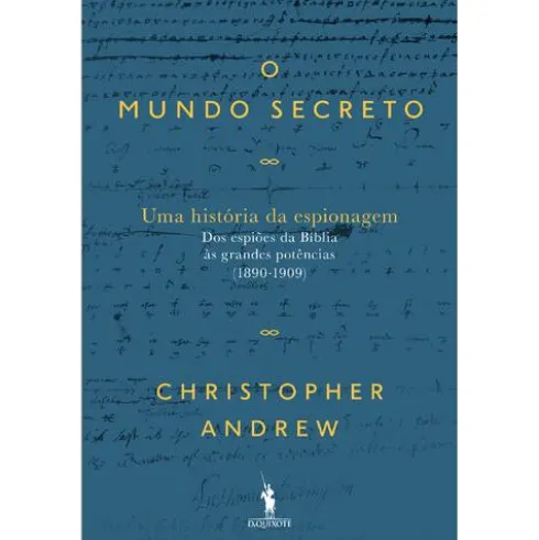 O Mundo Secreto (Volume I) de Christopher Andrew