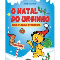 O Natal do Ursinho - Uma Viagem Divertida de Nuno Caravela