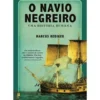 O Navio Negreiro de Marcus Rediker