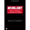 On Bullshit de Harry G. Frankfurt