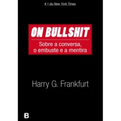 On Bullshit de Harry G. Frankfurt