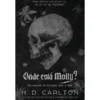 Onde Está Molly? de H. D. Carlton