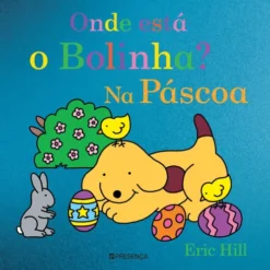 Onde Está o Bolinha? – na Páscoa de Eric Hill