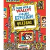 Onde Está o Wally? A Grande Exposição de Quadros de Martin Handford