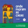 Onde Moram as Casas de Carla Maia de Almeida