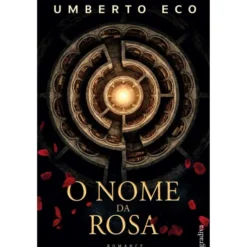 O Nome Da Rosa de Umberto Eco