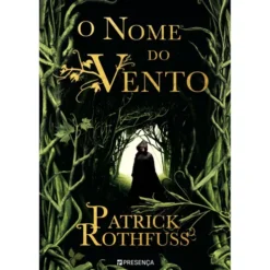 O Nome do Vento de Patrick Rothfuss
