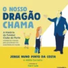 O Nosso Dragão Chama de Jorge Nuno Pinto da Costa e Adélia Carvalho