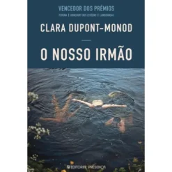 O Nosso Irmão de Clara Dupont-Monod