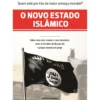 O Novo Estado Islâmico - Como Nasceu o País do Terrorismo de Patrick Cockburn