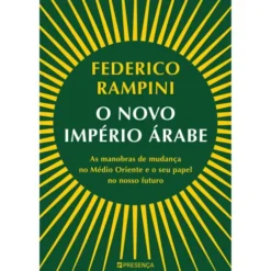 O Novo Império Árabe de Federico Rampini