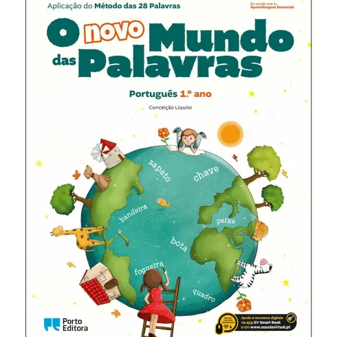 O Novo Mundo das Palavras - Português - 1.º Ano Aplicação do Método das 28 Palavras