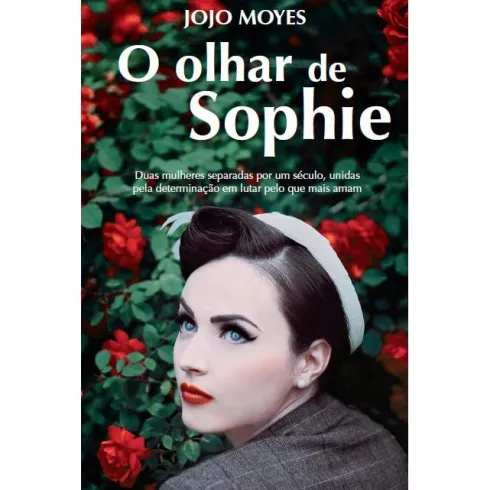 O Olhar de Sophie de Jojo Moyes