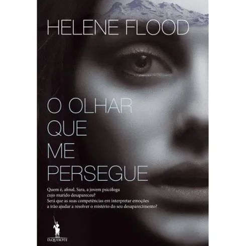 O Olhar que Me Persegue de Helene Flood