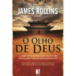 O Olho de Deus (Livro de Bolso) de James Rollins